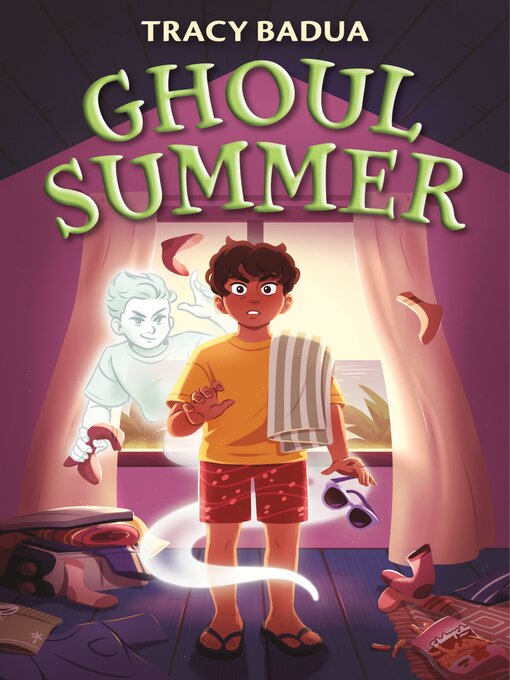 Title details for Ghoul Summer by Tracy Badua - Available